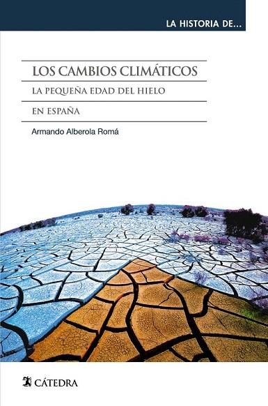 CAMBIOS CLIMÁTICOS, LOS | 9788437633176 | ALBEROLA ROMÁ, ARMANDO | Llibreria La Gralla | Librería online de Granollers