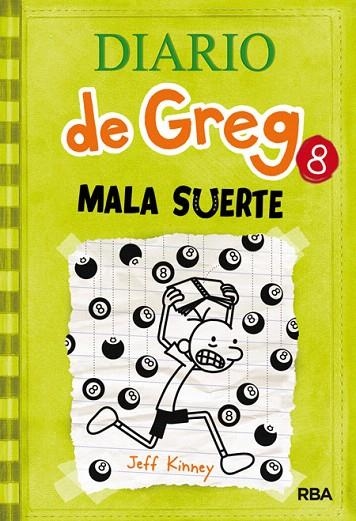 DIARIO DE GREG 8. MALA SUERTE | 9788427204638 | KINNEY, JEFF | Llibreria La Gralla | Llibreria online de Granollers