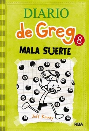 DIARIO DE GREG 8. MALA SUERTE | 9788427204638 | KINNEY, JEFF | Llibreria La Gralla | Llibreria online de Granollers