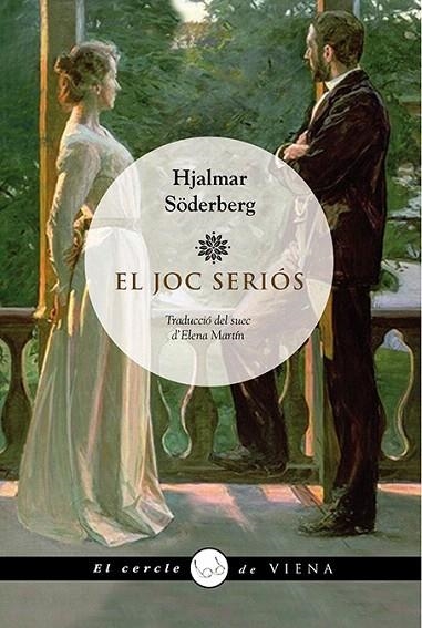 JOC SERIÓS, EL | 9788483308004 | SÖDERBERG, HJALMAR | Llibreria La Gralla | Librería online de Granollers