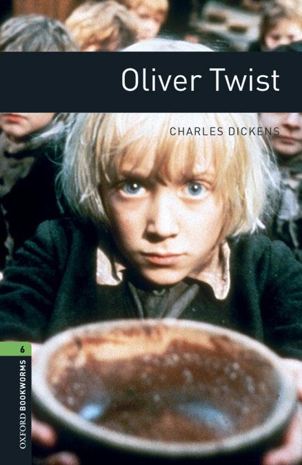 OLIVER TWIST OXFORD BOOKWORMS 6 | 9780194610445 | DICKENS, CHARLES | Llibreria La Gralla | Librería online de Granollers