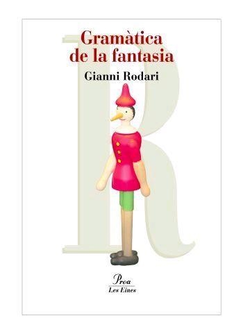 GRAMATICA DE LA FANTASIA | 9788492672578 | RODARI, GIANNI | Llibreria La Gralla | Librería online de Granollers