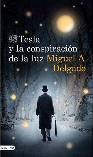 TESLA Y LA CONSPIRACIÓN DE LA LUZ | 9788423348381 | DELGADO, MIGUEL A.  | Llibreria La Gralla | Librería online de Granollers