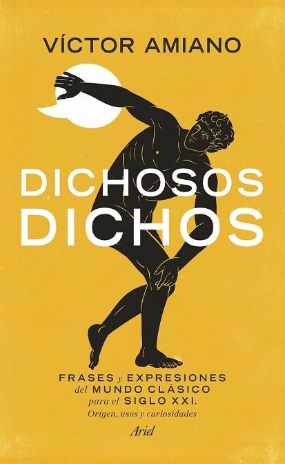 DICHOSOS DICHOS | 9788434418769 | AMIANO, VÍCTOR  | Llibreria La Gralla | Llibreria online de Granollers