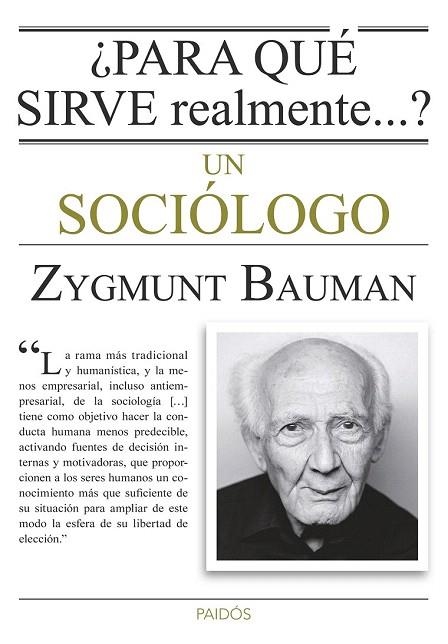 PARA QUÉ SIRVE REALMENTE UN SOCIÓLOGO? | 9788449330520 | BAUMAN, ZYGMUNT  | Llibreria La Gralla | Llibreria online de Granollers