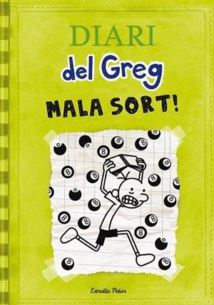 DIARI DEL GREG 8. MALA SORT! | 9788490574904 | KINNEY, JEFF | Llibreria La Gralla | Llibreria online de Granollers