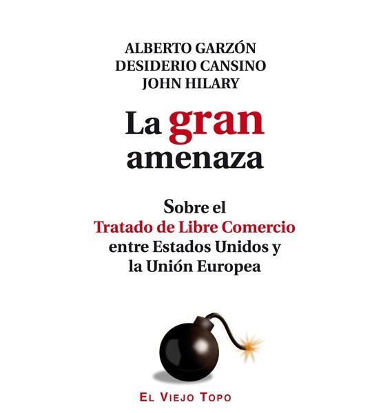GRAN AMENAZA, LA | 9788494263859 | GARZÓN, ALBERTO; CANSINO, DESIDERIO/HILARY, JOHN | Llibreria La Gralla | Llibreria online de Granollers