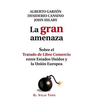 GRAN AMENAZA, LA | 9788494263859 | GARZÓN, ALBERTO; CANSINO, DESIDERIO/HILARY, JOHN | Llibreria La Gralla | Librería online de Granollers