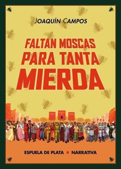 FALTAN MOSCAS PARA TANTA MIERDA | 9788416034185 | CAMPOS ROMÁN, JOAQUÍN | Llibreria La Gralla | Librería online de Granollers