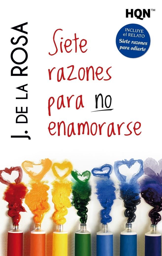 SIETE RAZONES PARA NO ENAMORARSE | 9788468747286 | DE LA ROSA, J. | Llibreria La Gralla | Llibreria online de Granollers