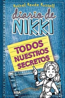 DIARIO DE NIKKI. TODOS NUESTROS SECRETOS | 9788427208155 | RENEE RUSSELL, RACHEL | Llibreria La Gralla | Llibreria online de Granollers