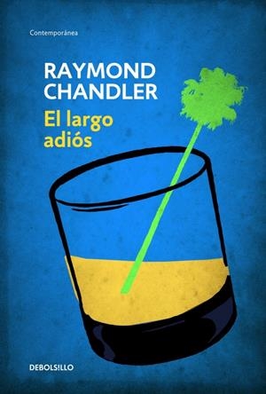 LARGO ADIÓS, EL | 9788490622520 | CHANDLER, RAYMOND | Llibreria La Gralla | Librería online de Granollers