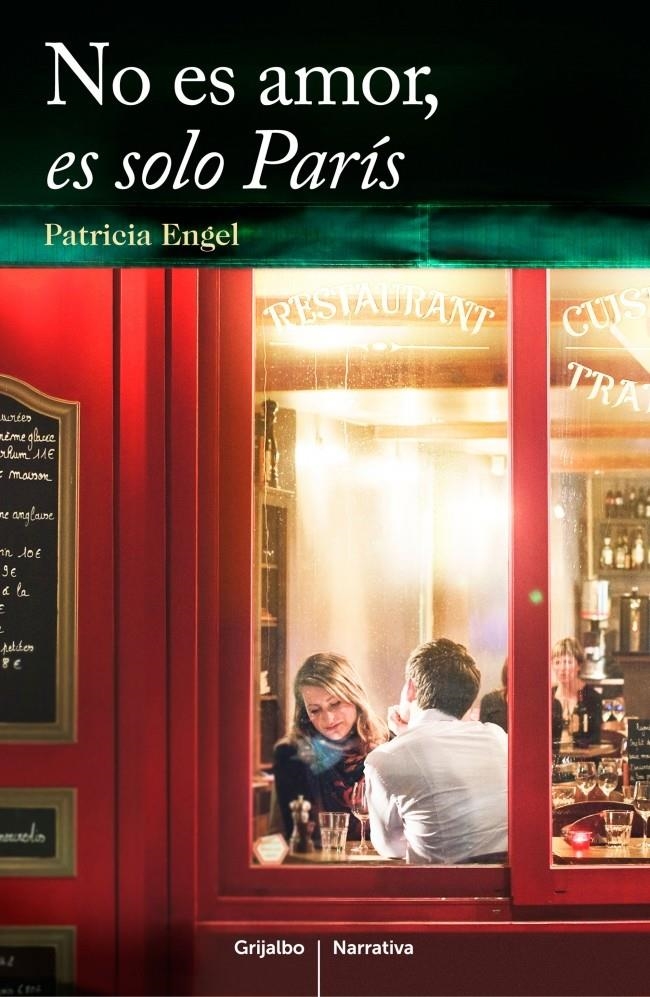 NO ES AMOR, ES SOLO PARÍS | 9788425352218 | ENGEL, PATRICIA | Llibreria La Gralla | Librería online de Granollers