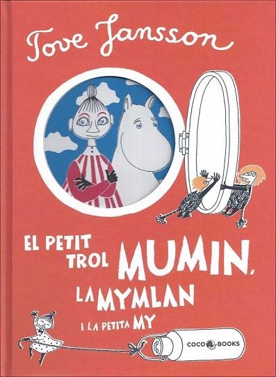 PETIT TROL MUMIN, LA MYMLAN I LA PETITA MY, EL | 9788494276644 | JANSSON, TOVE | Llibreria La Gralla | Llibreria online de Granollers