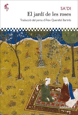 JARDÍ DE LES ROSES, EL | 9788492405817 | SA'DI | Llibreria La Gralla | Librería online de Granollers