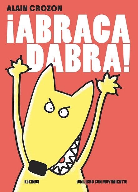 ¡ABRACADABRA! | 9788416126002 | CROZON, ALAIN | Llibreria La Gralla | Librería online de Granollers