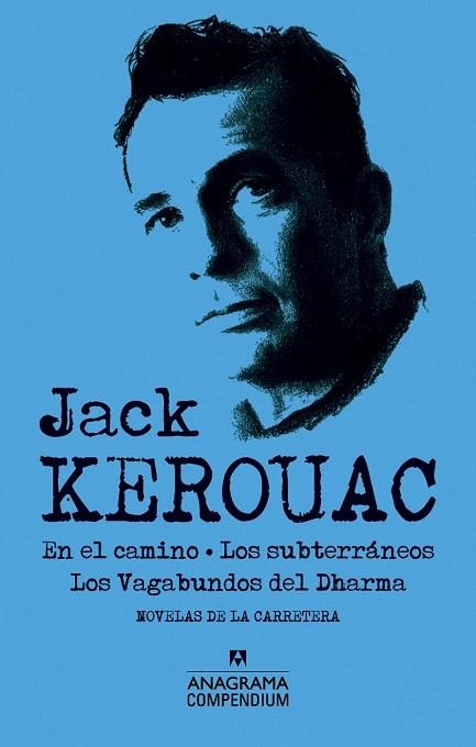 EN EL CAMINO. LOS SUBTERRANEOS. LOS VAGABUNDOS DEL DHARMA. | 9788433959485 | KEROUAC, JACK | Llibreria La Gralla | Llibreria online de Granollers