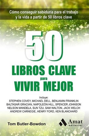 50 LIBROS CLAVE PARA VIVIR MEJOR | 9788497357616 | BUTLER-BOWDON, TOM | Llibreria La Gralla | Librería online de Granollers