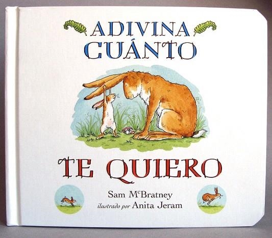 ADIVINA CUÁNTO TE QUIERO | 9788416126071 | MCBRATNEY, SAM | Llibreria La Gralla | Librería online de Granollers
