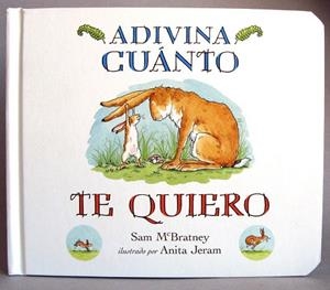 ADIVINA CUÁNTO TE QUIERO | 9788416126071 | MCBRATNEY, SAM | Llibreria La Gralla | Librería online de Granollers