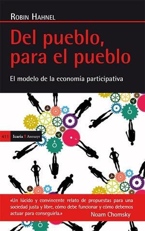 DEL PUEBLO PARA EL PUEBLO | 9788498885842 | EL MODELO DE LA ECONOMÍA PARTICIPATIVA | Llibreria La Gralla | Llibreria online de Granollers