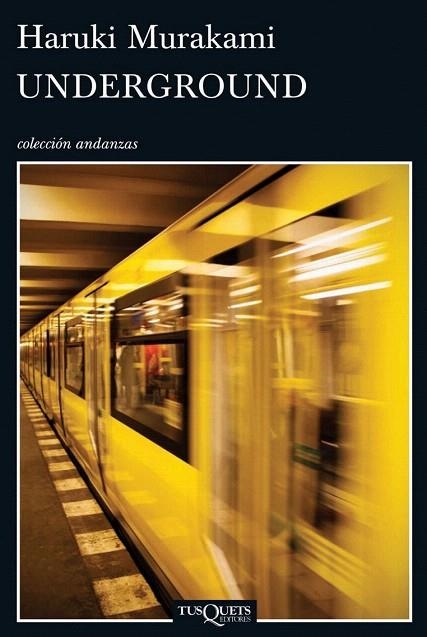 UNDERGROUND | 9788483839492 | MURAKAMI, HARUKI | Llibreria La Gralla | Llibreria online de Granollers