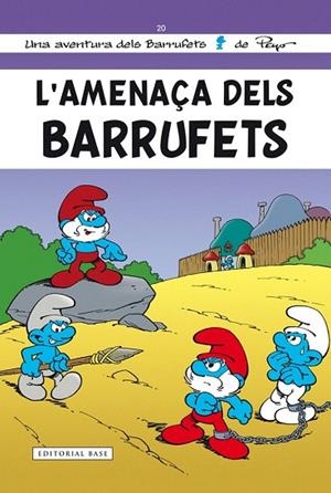 AMENAÇA DELS BARRUFETS, L' | 9788416166268 | PEYO | Llibreria La Gralla | Librería online de Granollers