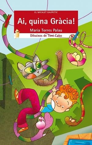 AI, QUINA GRÀCIA! | 9788490262566 | TORRES PALAU, MARIA | Llibreria La Gralla | Librería online de Granollers