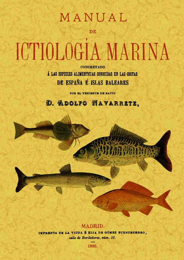 MANUAL DE ICTIOLOGIA MARINA | 9788490014394 | NAVARRETE Y ALCAZAR, ADOLFO | Llibreria La Gralla | Llibreria online de Granollers