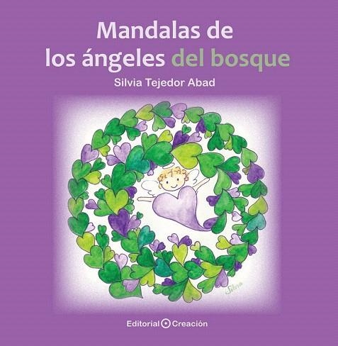 MANDALAS DE LOS ÁNGELES DEL BOSQUE | 9788415676423 | TEJEDOR ABAD, SILVIA | Llibreria La Gralla | Librería online de Granollers