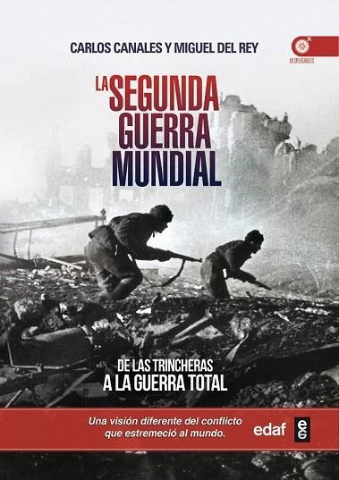 SEGUNDA GUERRA MUNDIAL, LA | 9788441434493 | CANALES, CARLOS/DEL REY, MIGUEL | Llibreria La Gralla | Llibreria online de Granollers