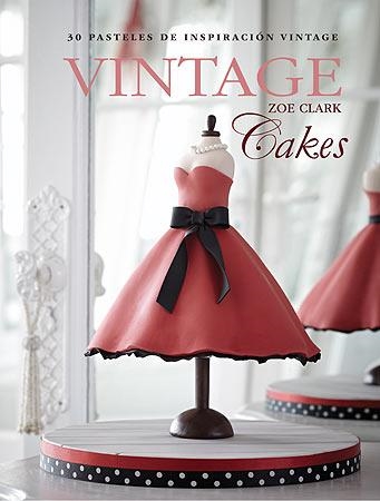 VINTAGE CAKES | 9788426141095 | CLARK, ZOE | Llibreria La Gralla | Librería online de Granollers