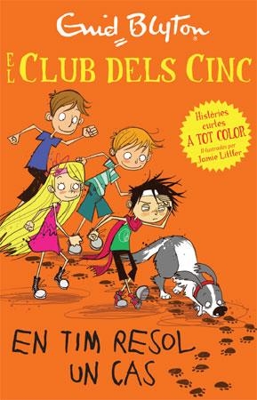 CLUB DELS CINC, EL. EN TIM RESOL UN CAS | 9788426140982 | BLYTON, ENID | Llibreria La Gralla | Librería online de Granollers