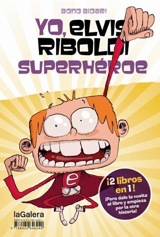 YO, ELVIS RIBOLDI, SUPERHÉROE / YO, ELVIS RIBOLDI: EMMA FOSTER SUPERSTAR | 9788424647889 | BIDARI, BONO | Llibreria La Gralla | Llibreria online de Granollers