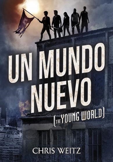 MUNDO NUEVO, UN | 9788490431221 | WEITZ,CHRIS | Llibreria La Gralla | Librería online de Granollers
