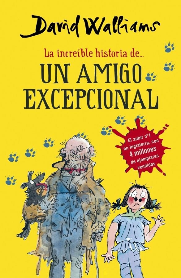 INCREÍBLE HISTORIA DE UN AMIGO EXCEPCIONAL, LA | 9788490431535 | WALLIAMS,DAVID | Llibreria La Gralla | Llibreria online de Granollers