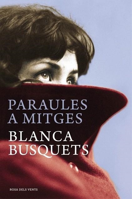 PARAULES A MITGES | 9788415961246 | BUSQUETS, BLANCA | Llibreria La Gralla | Librería online de Granollers
