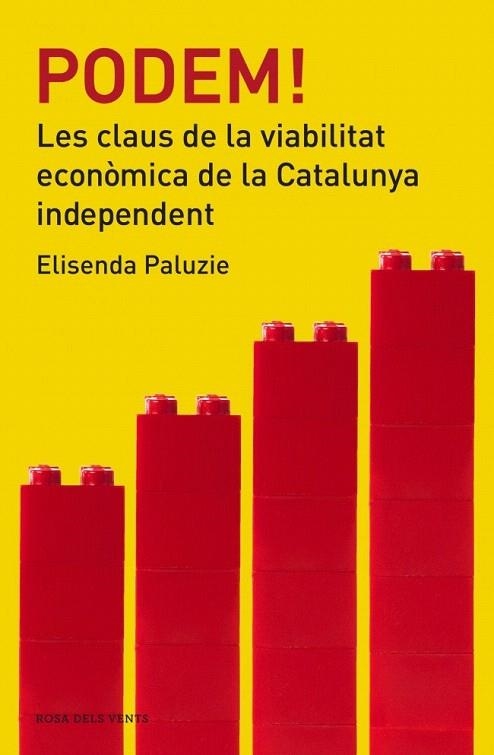 PODEM. LES CLAUS DE LA VIABILITAT ECONÒMICA DE CATALUNYA INDEPENDENT | 9788415961383 | PALUZIE,ELISENDA | Llibreria La Gralla | Llibreria online de Granollers