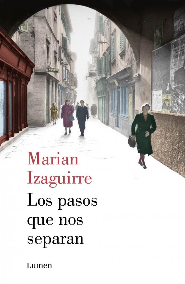 PASOS QUE NOS SEPARAN, LOS | 9788426401380 | IZAGUIRRE,MARIAN | Llibreria La Gralla | Librería online de Granollers