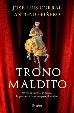 TRONO MALDITO, EL | 9788408132530 | CORRAL, JOSÉ LUIS / PIÑERO, ANTONIO | Llibreria La Gralla | Librería online de Granollers