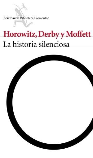 HISTORIA SILENCIOSA, LA | 9788432223174 | HOROWITZ / MOFFETT / DERBY | Llibreria La Gralla | Llibreria online de Granollers
