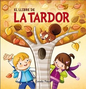 LLIBRE DE LA TARDOR, EL | 9788490573754 | Llibreria La Gralla | Llibreria online de Granollers