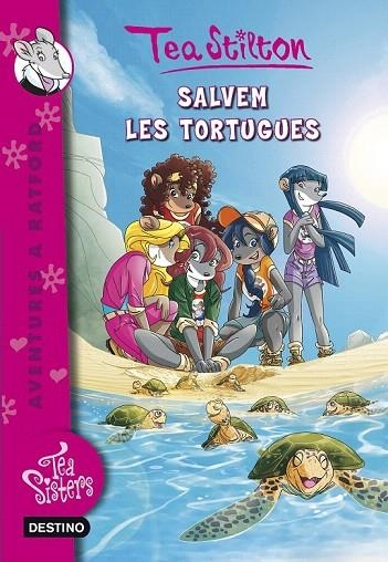SALVEM LES TORTUGUES (TEA SISTERS, 13. AVENTURES A RATFORD) | 9788490573655 | STILTON, TEA | Llibreria La Gralla | Llibreria online de Granollers
