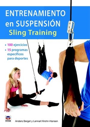 ENTRENAMIENTO EN SUSPENSIÓN SLING TRAINING | 9788479029760 | BERGET, ANDERS/KROHN-HANSEN, LENNART | Llibreria La Gralla | Librería online de Granollers