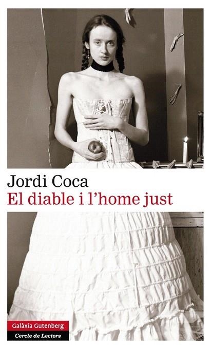 DIABLE I L'HOME JUST, EL | 9788416072613 | COCA, JORDI | Llibreria La Gralla | Llibreria online de Granollers