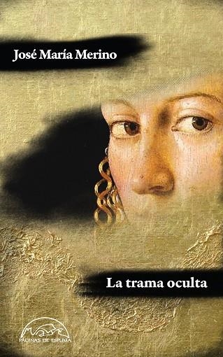 TRAMA OCULTA, LA | 9788483931752 | MERINO, JOSÉ MARÍA | Llibreria La Gralla | Librería online de Granollers