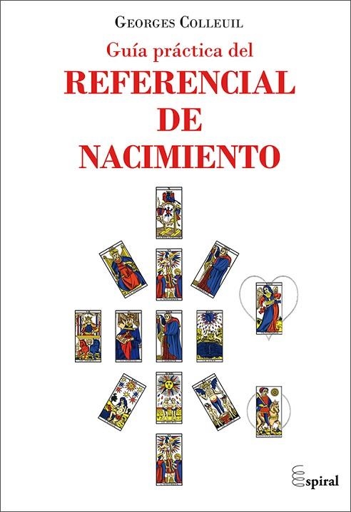GUÍA PRÁCTICA DEL REFERENCIAL DE NACIMIENTO | 9788498886221 | COLLEUIL, GEORGES | Llibreria La Gralla | Librería online de Granollers