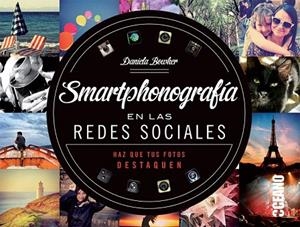 SMARTPHONOGRAFÍA EN LAS REDES SOCIALES | 9788475568812 | BOWLER, DANIELA | Llibreria La Gralla | Llibreria online de Granollers