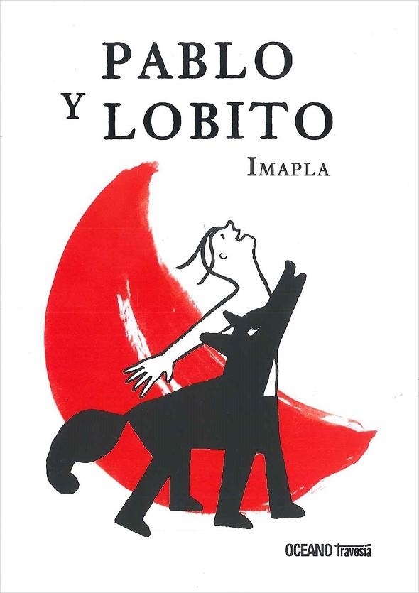 PABLO Y LOBITO | 9786077354109 | IMAPLA | Llibreria La Gralla | Llibreria online de Granollers