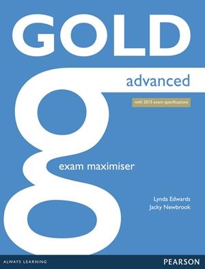 GOLD ADVANCED (NEW EDITION) EXAM MAXIMISER WITHOUT KEY WITH ONLINE AUDIO 2014 | 9781447907084 | Llibreria La Gralla | Llibreria online de Granollers